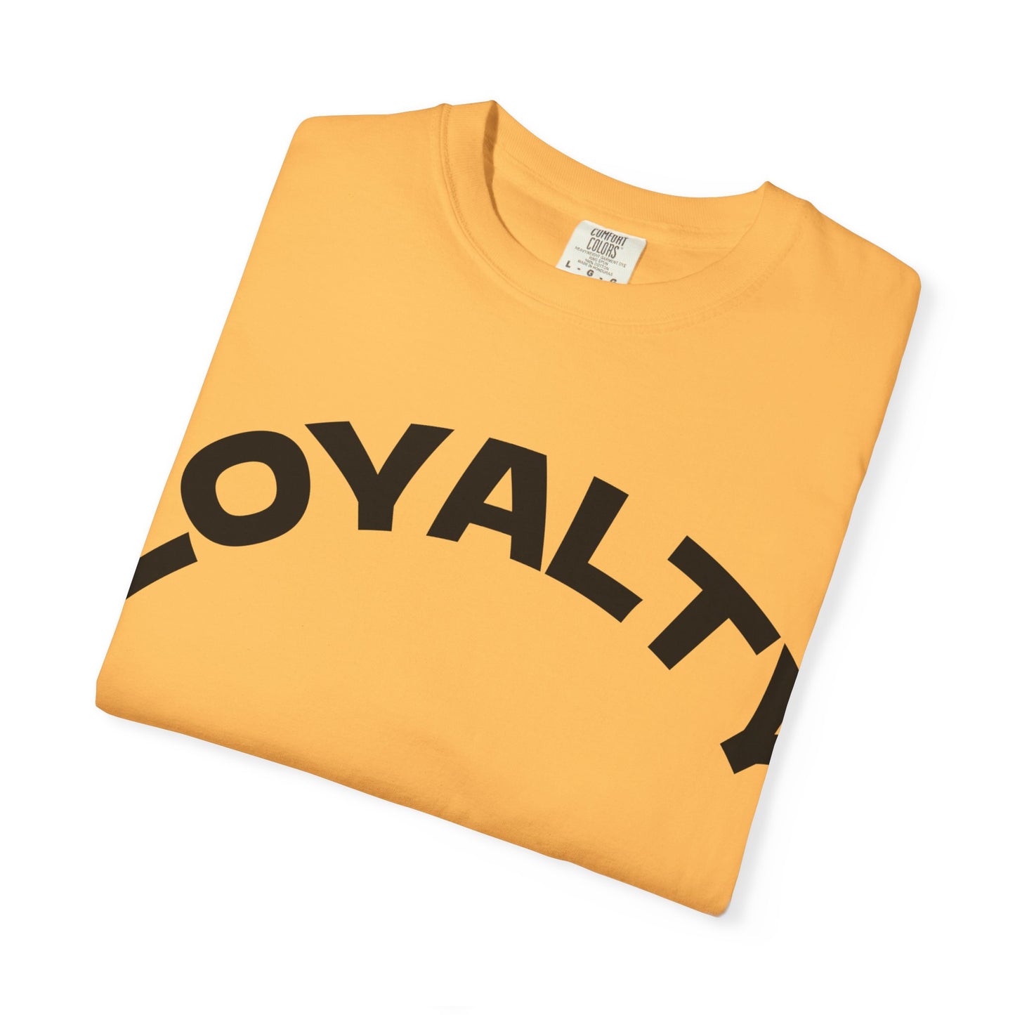 Loyalty Statement T-Shirt, Unisex Tee, Casual Wear, Gift for Friends, Everyday Style, Graphic Tee
