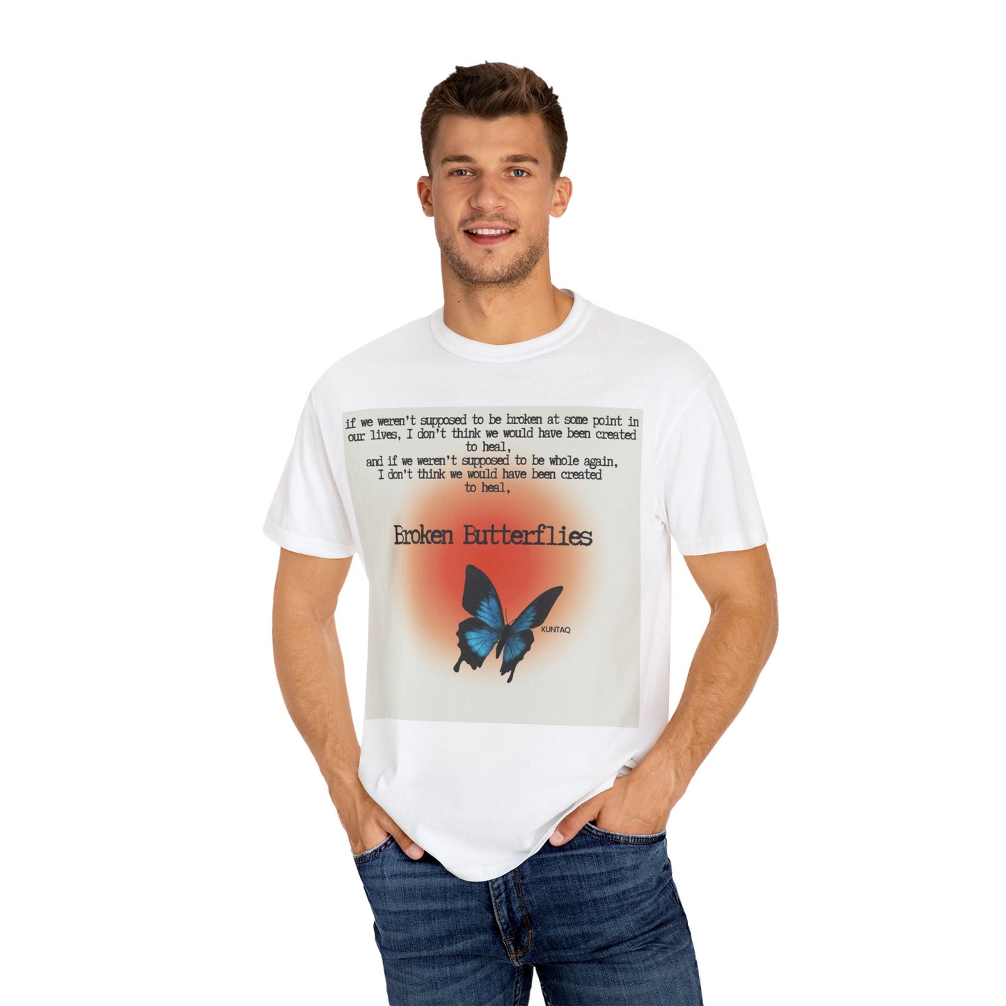 Broken Butterflies Unisex T-Shirt, Inspirational Graphic Tee, Gift for Nature Lovers, Casual Wear, Unique Statement Shirt