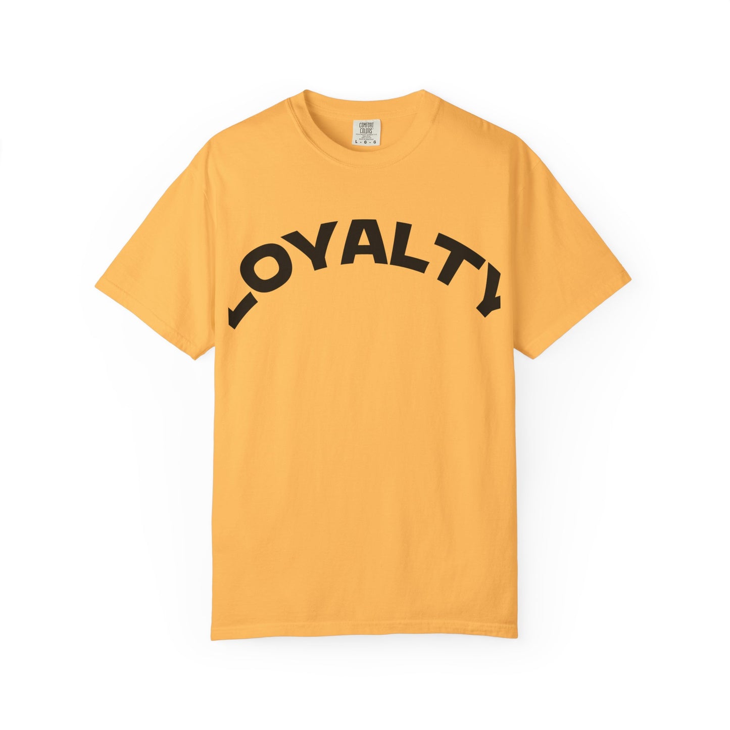 Loyalty Statement T-Shirt, Unisex Tee, Casual Wear, Gift for Friends, Everyday Style, Graphic Tee