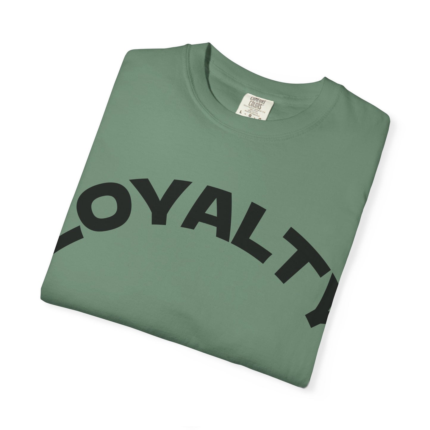 Loyalty Statement T-Shirt, Unisex Tee, Casual Wear, Gift for Friends, Everyday Style, Graphic Tee