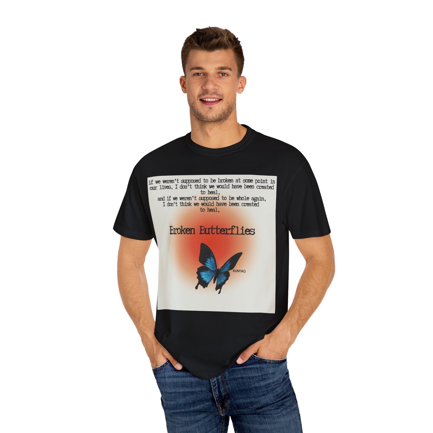Broken Butterflies Unisex T-Shirt, Inspirational Graphic Tee, Gift for Nature Lovers, Casual Wear, Unique Statement Shirt