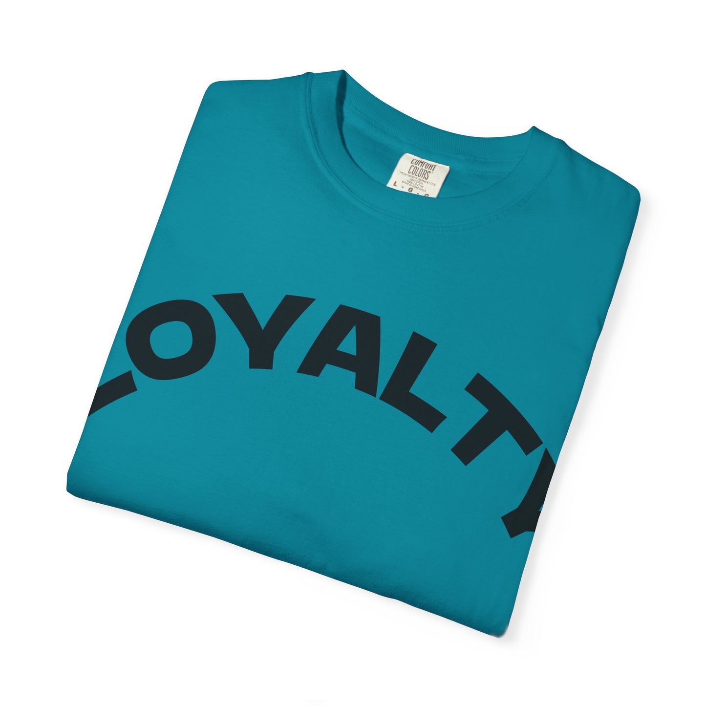 Loyalty Statement T-Shirt, Unisex Tee, Casual Wear, Gift for Friends, Everyday Style, Graphic Tee