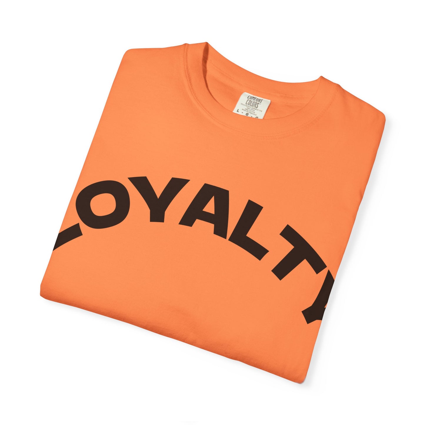 Loyalty Statement T-Shirt, Unisex Tee, Casual Wear, Gift for Friends, Everyday Style, Graphic Tee