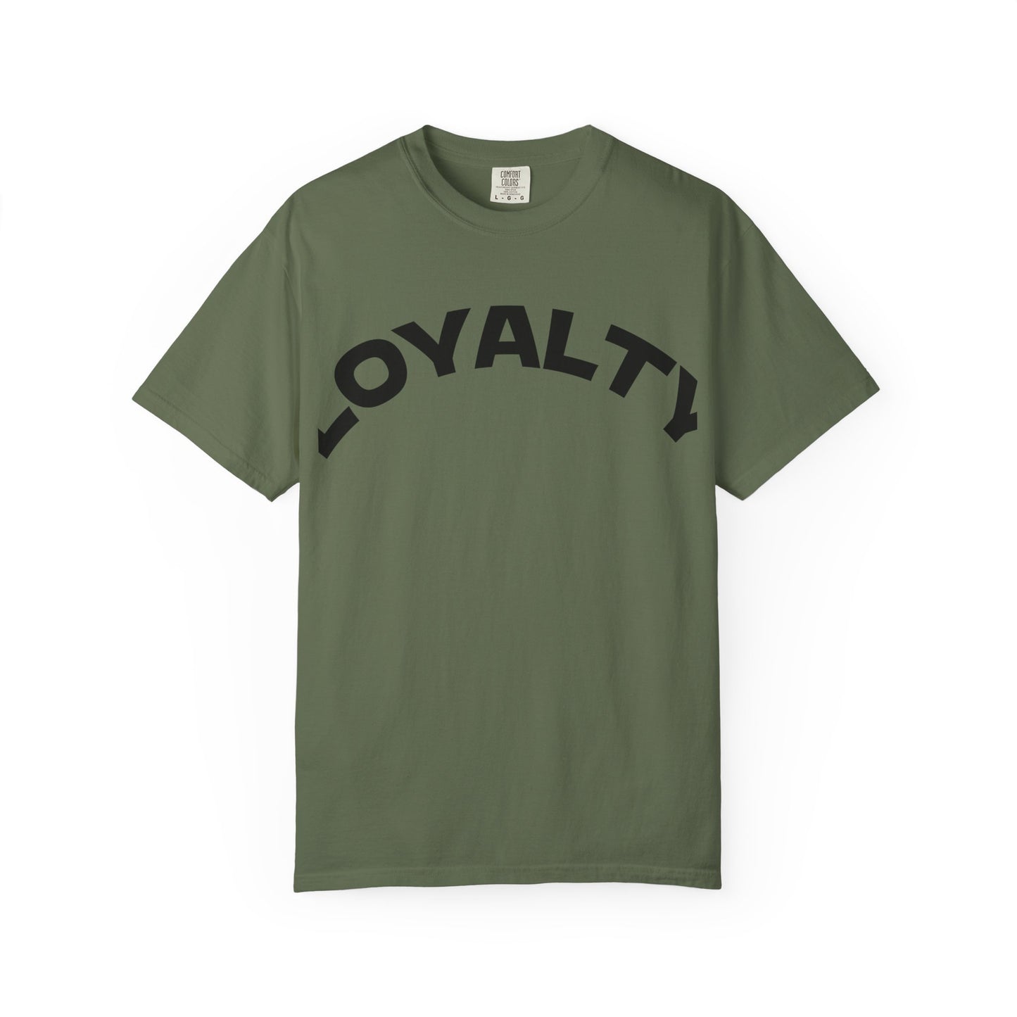 Loyalty Statement T-Shirt, Unisex Tee, Casual Wear, Gift for Friends, Everyday Style, Graphic Tee