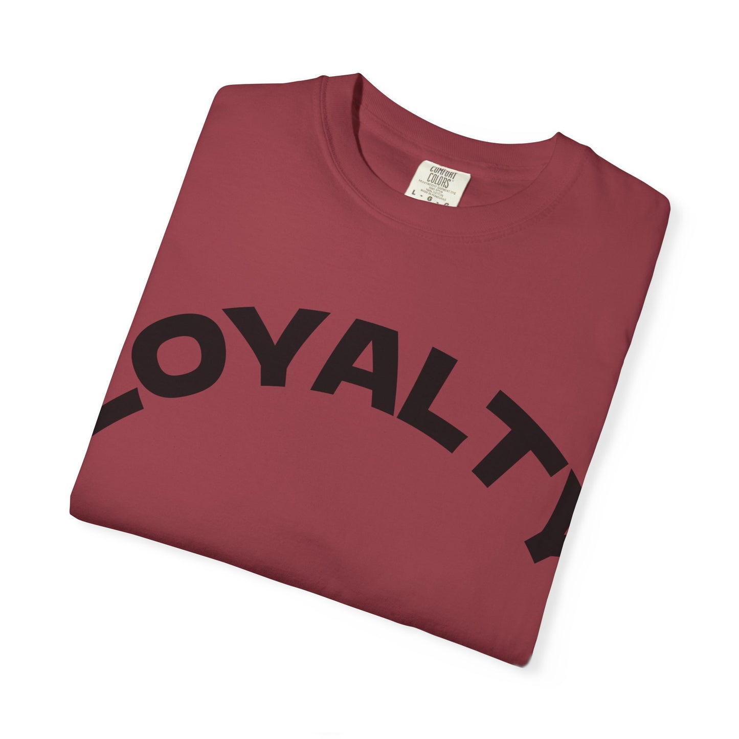 Loyalty Statement T-Shirt, Unisex Tee, Casual Wear, Gift for Friends, Everyday Style, Graphic Tee