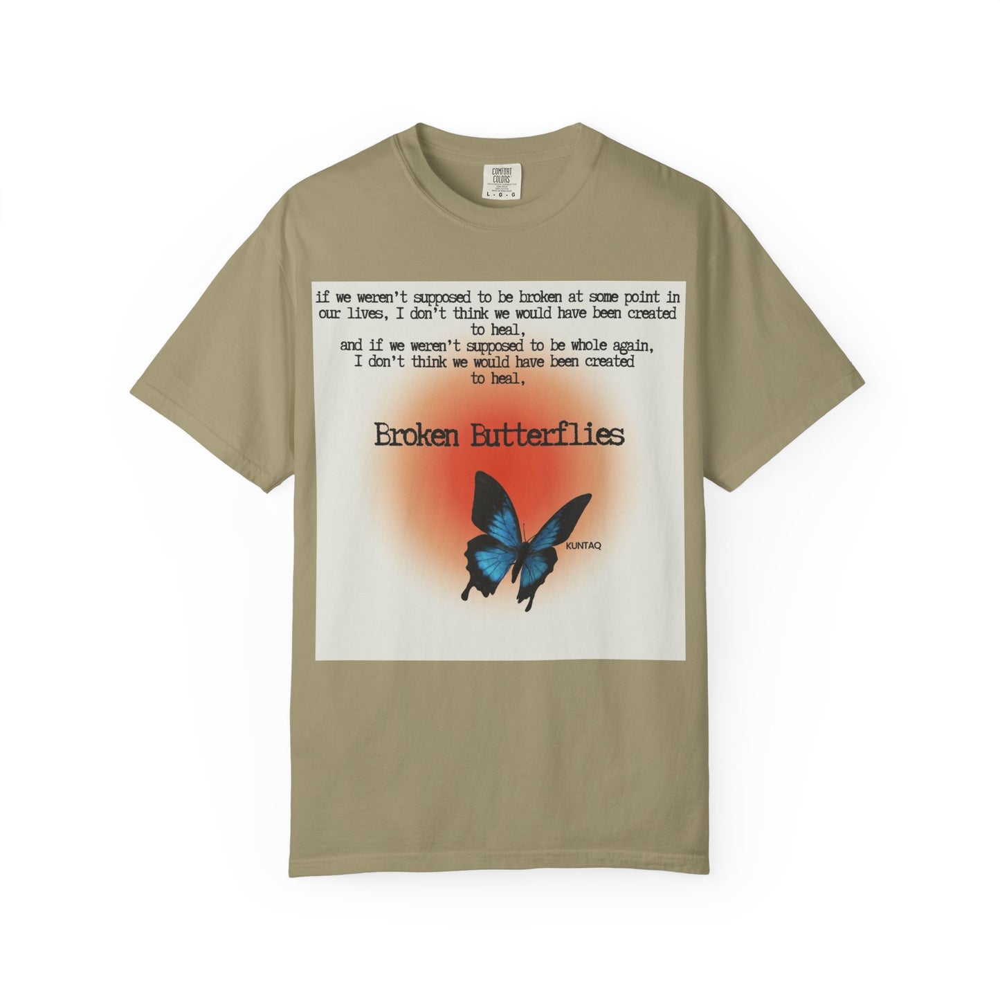 Broken Butterflies Unisex T-Shirt, Inspirational Graphic Tee, Gift for Nature Lovers, Casual Wear, Unique Statement Shirt