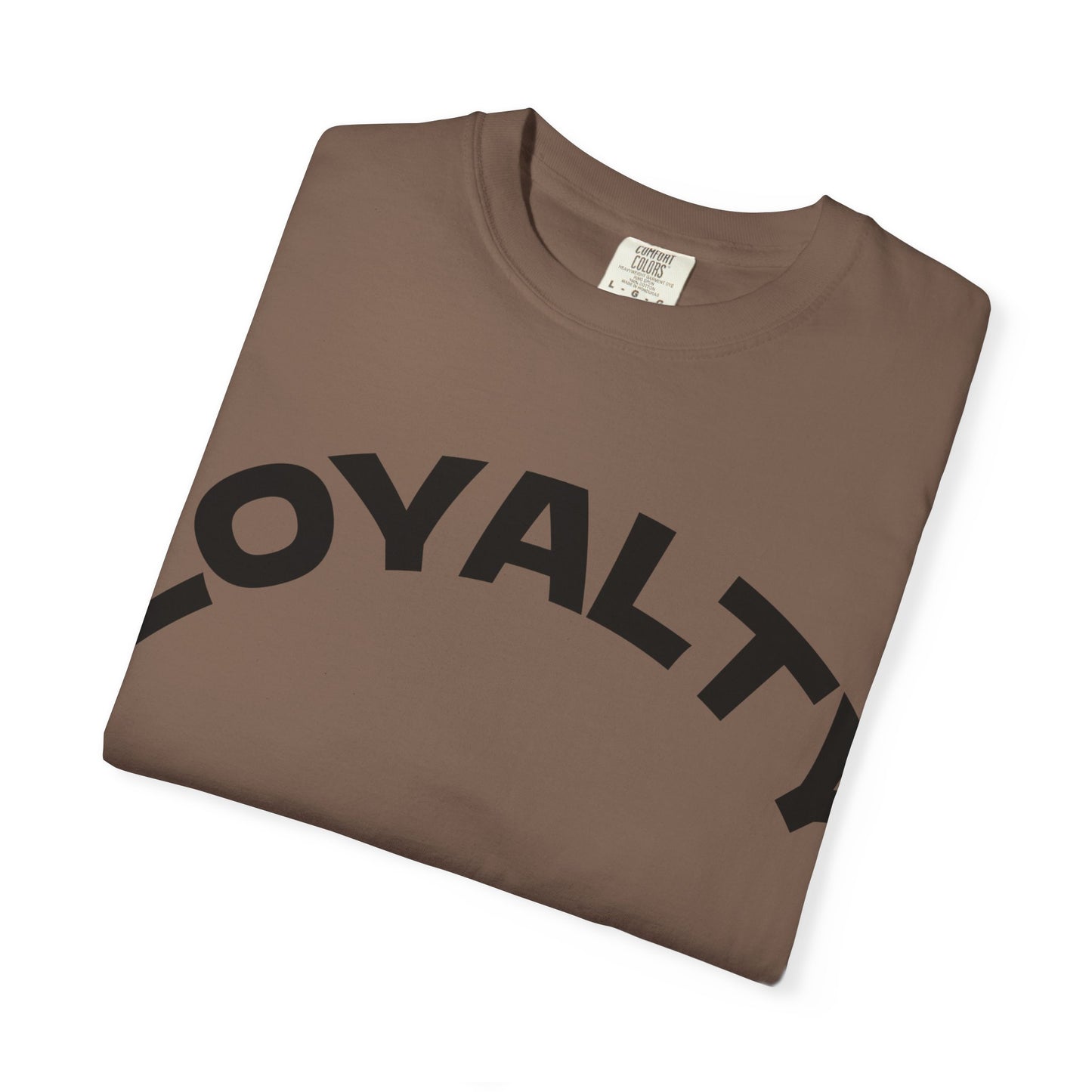 Loyalty Statement T-Shirt, Unisex Tee, Casual Wear, Gift for Friends, Everyday Style, Graphic Tee