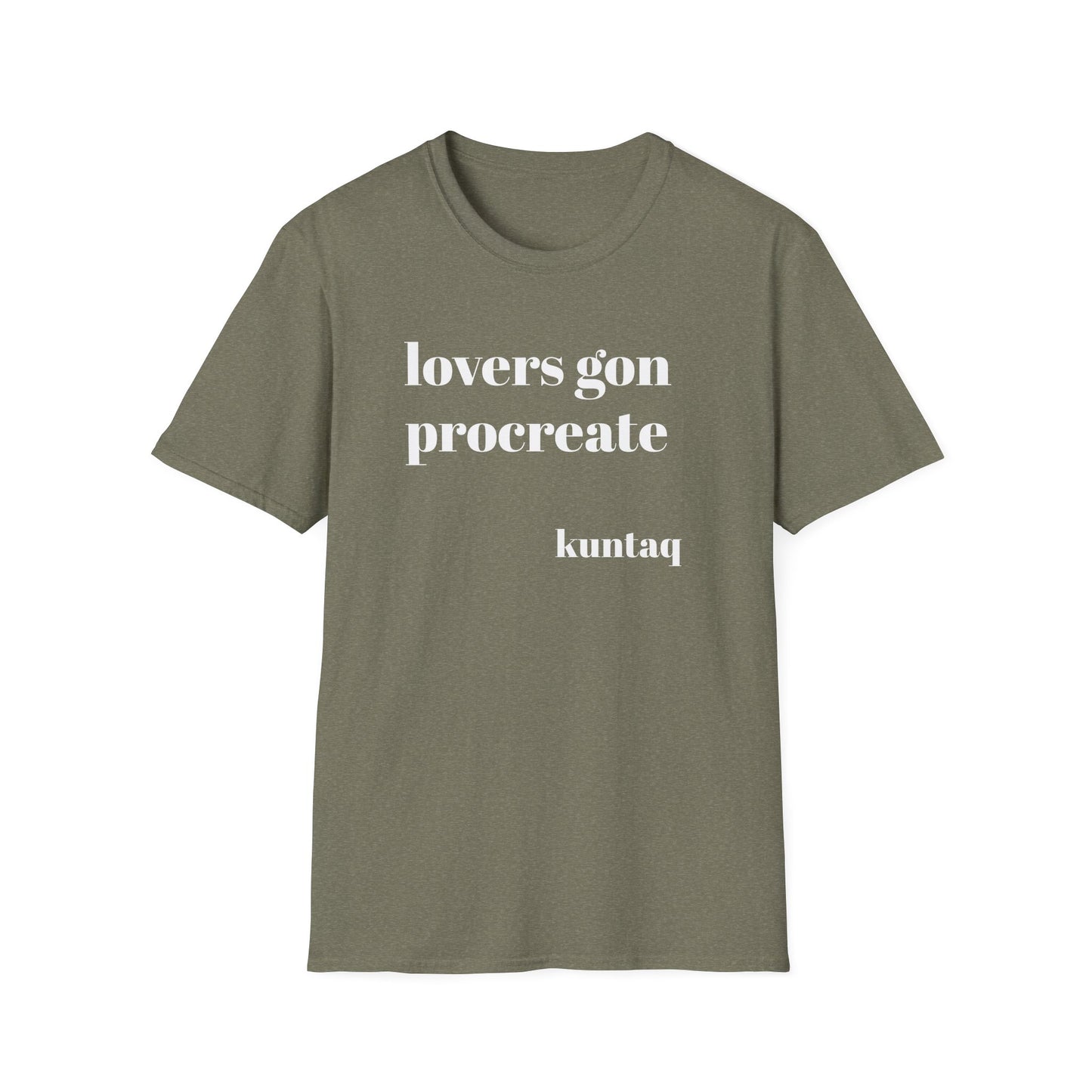 Fun Unisex T-Shirt - 'lovers gon procreate' Graphic Tee