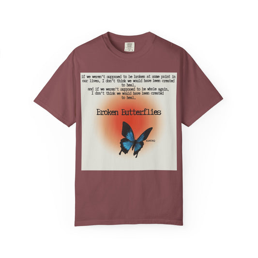 Broken Butterflies Unisex T-Shirt, Inspirational Graphic Tee, Gift for Nature Lovers, Casual Wear, Unique Statement Shirt
