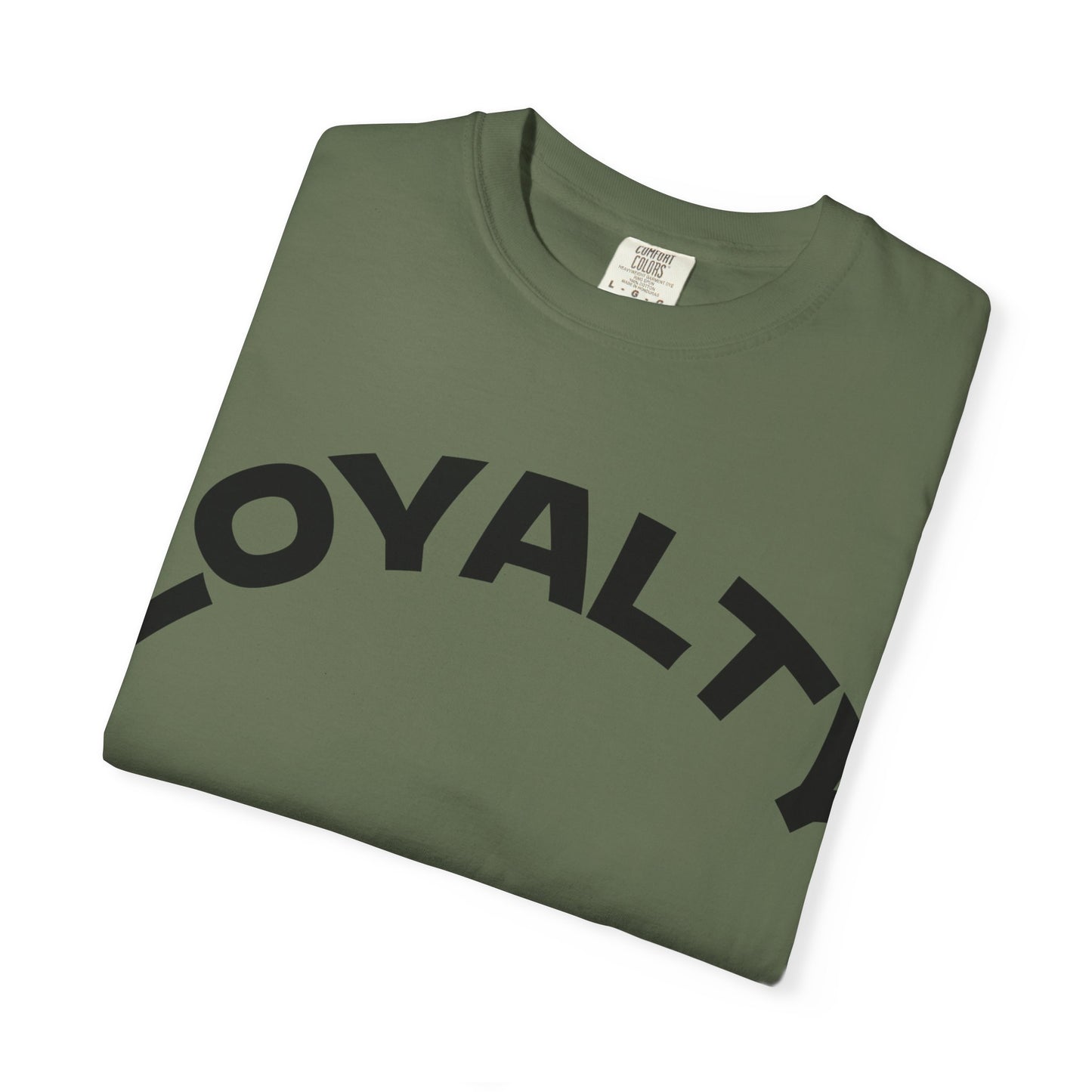 Loyalty Statement T-Shirt, Unisex Tee, Casual Wear, Gift for Friends, Everyday Style, Graphic Tee