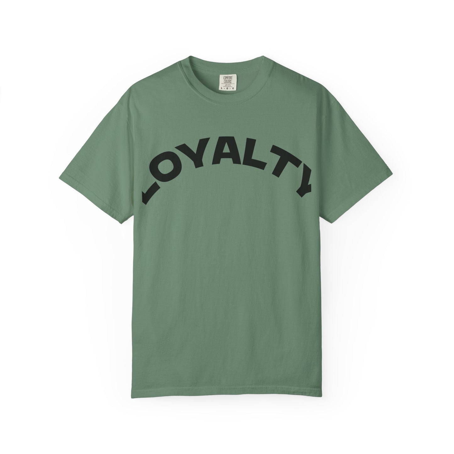 Loyalty Statement T-Shirt, Unisex Tee, Casual Wear, Gift for Friends, Everyday Style, Graphic Tee